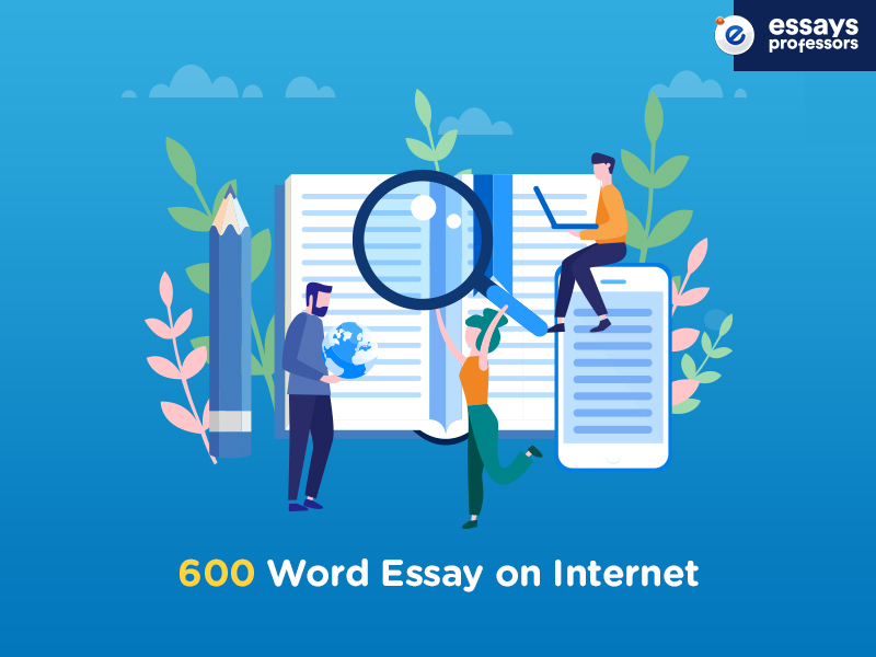 600 Word Essay on Internet