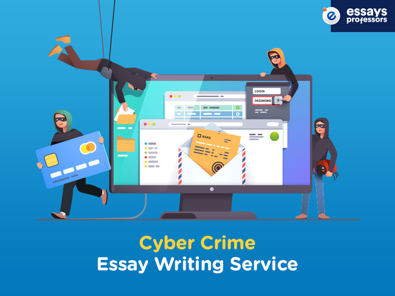 Cyber Crime Essay Writing Service
