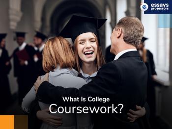 Everything You Should Know About College Coursework